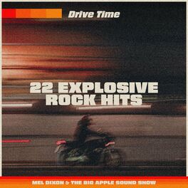 Drive Time - 22 Explosive Rock Hits